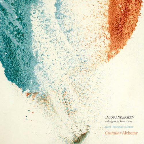 Jacob Anderskov With Agnostic Revelations - Granular Alchemy (tweedehands CD) - Velvet Music