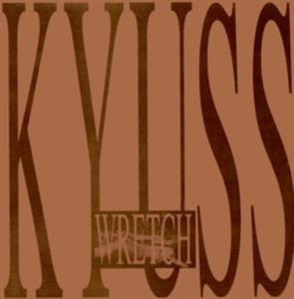 Kyuss - Wretch (CD)