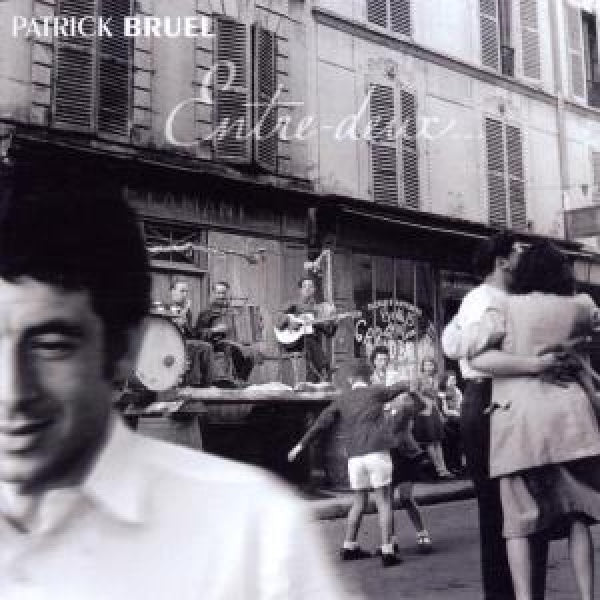 Patrick Bruel - Entre deux (CD)