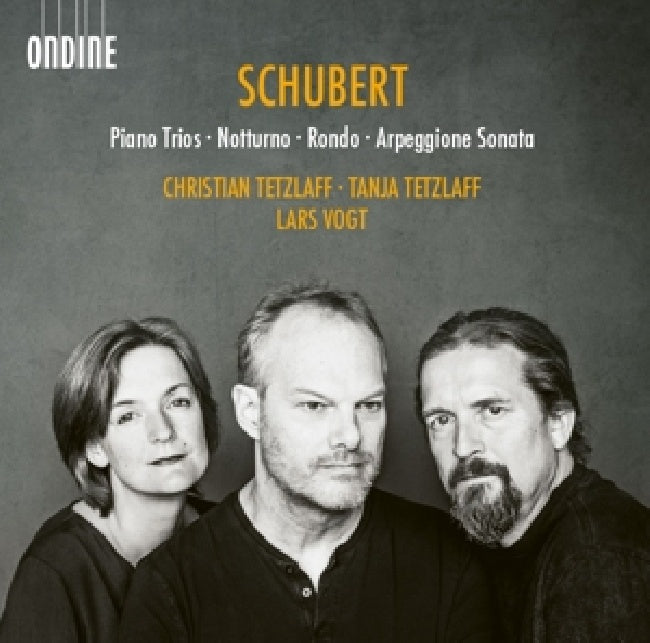 Christian Tetzlaff & Tanja - Schubert: piano trios/notturno/rondo/arpeggione sonata (CD) - Velvet Music
