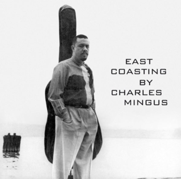 Charles Mingus & Bill Evans - East coasting (CD)