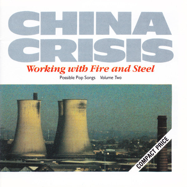 China Crisis - Working With Fire And Steel (Possible Pop Songs Volume Two) (tweedehands CD) - Velvet Music
