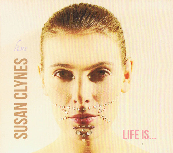 Susan Clynes - Life Is (CD d'occasion)