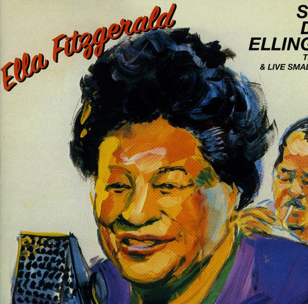 Ella Fitzgerald - Ella Fitzgerald Sings Duke Ellington - The Studio & Live Small Groups (CD) - Velvet Music