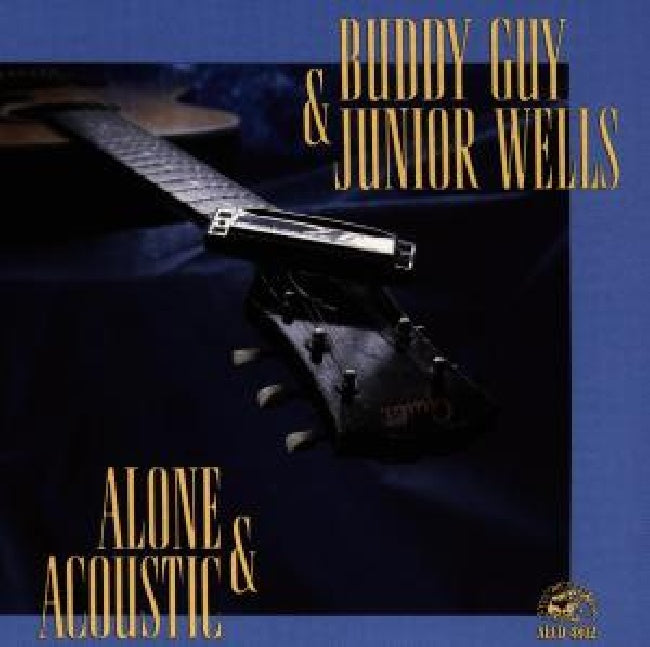 Buddy Guy & Junior Wells - Alone & acoustic (CD) - Velvet Music