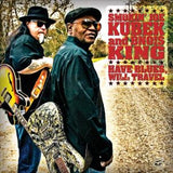 Joe Kubek -smokin'- & Bnois King - Have blues will travel (CD)