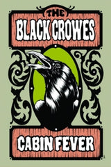 Black Crowes - Cabin fever (DVD movie)