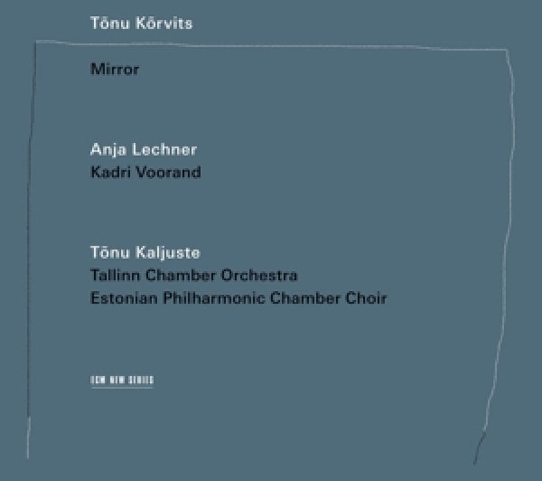 Tonu Korvits - Mirror (CD)