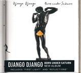 Django Django - Born Under Saturn (tweedehands CD) - Velvet Music