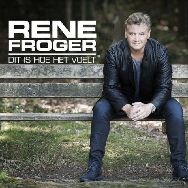 Rene Froger - Dit is hoe het voelt (CD) - Velvet Music
