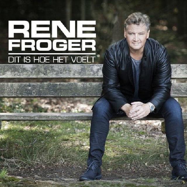 Rene Froger - Dit is hoe het voelt (CD) - Velvet Music