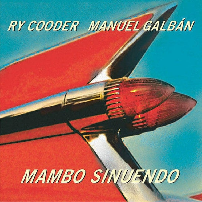 Ry Cooder & Manuel Galb?n - Mambo sinuendo (LP) - Velvet Music