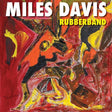 Miles Davis - Rubberband (LP) - Velvet Music