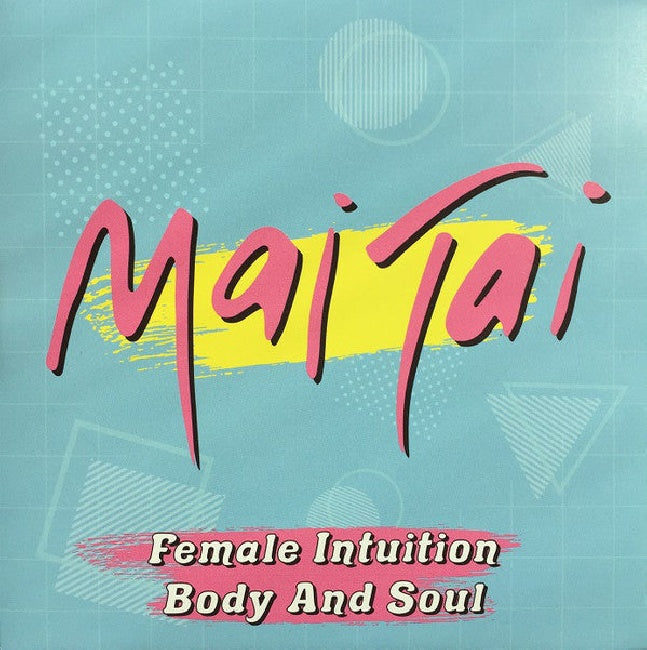 Mai Tai - Female intuition / body and soul (12-inch maxi-single) - Velvet Music