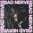 Bad Nerves - Bad nerves (LP) - Velvet Music