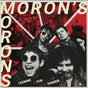 Moron's Morons - Looking for danger (LP) - Velvet Music
