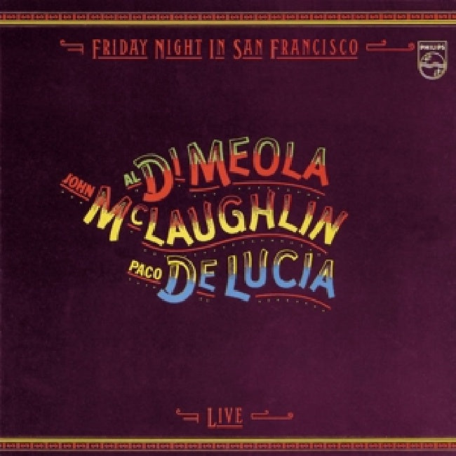 John Mclaughlin &amp; Al Di Meola &amp; Paco De Lucia - Friday night in san francisco (CD)