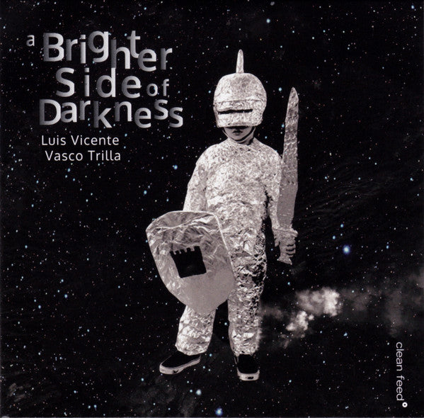 Luís Vicente / Vasco Trilla - A Brighter Side Of Darkness (CD d'occasion)
