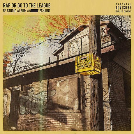 2 Chainz - Rap or go to the league (LP)