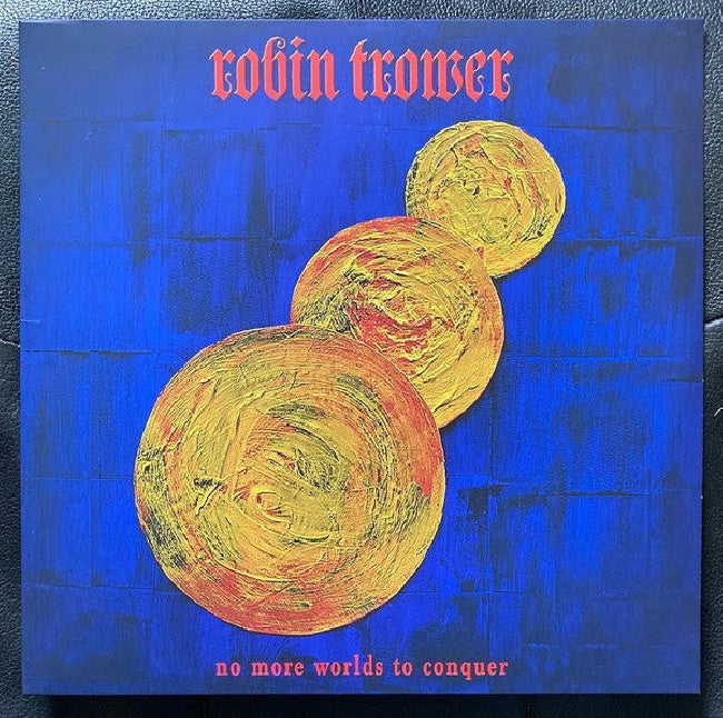 Robin Trower - No more worlds to conquer (LP)