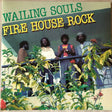 Wailing Souls - Firehouse rock (LP) - Velvet Music