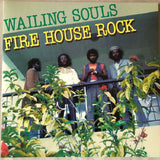 Wailing Souls - Firehouse rock (LP) - Velvet Music