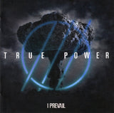 I Prevail - True power (LP) - Velvet Music