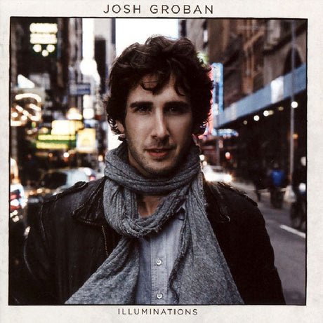 Josh Groban - Illuminations (CD) - Velvet Music