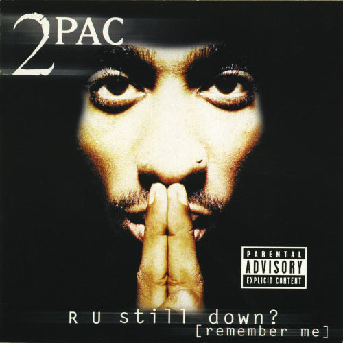 Two Pac - R u still down? (remember me) (CD) - Velvet Music
