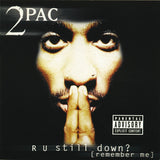 Two Pac - R u still down? (remember me) (CD) - Velvet Music