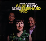 Silke Eberhard Trio - What A Beauty Being (tweedehands CD) - Velvet Music