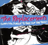 Replacements - Sorry ma, forgot to take out the trash (LP)