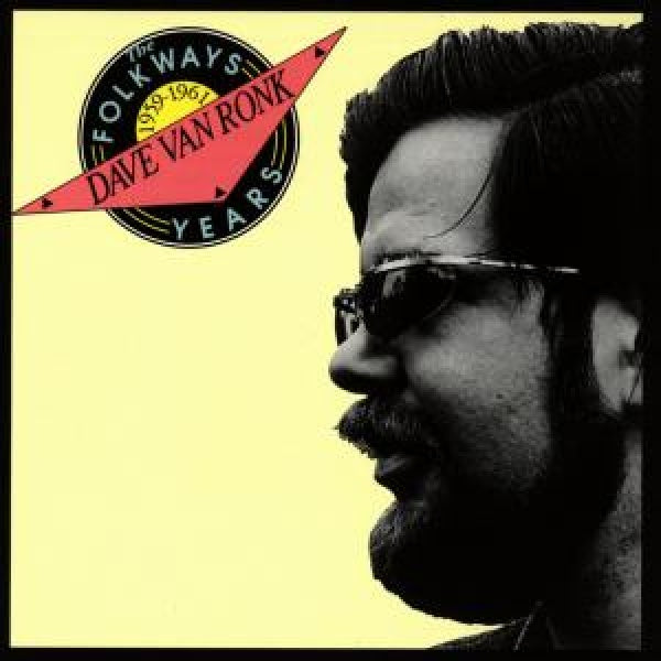 Dave Van Ronk - Folkways years 1959-1961 (CD)