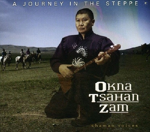 Okna Tshana Zam - Journey in the steppe+dvd (CD) - Velvet Music