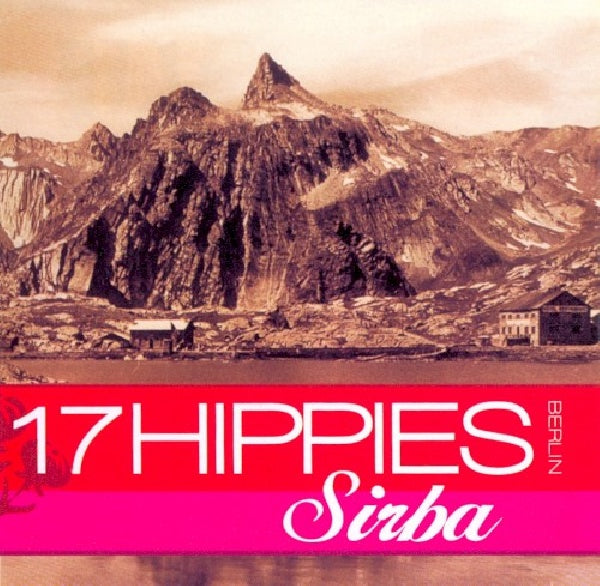 Seventeen Hippies - Sirba (CD)