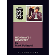 33 1/3 - HIGHWAY 61 REVISITED (boek/drukwerk)