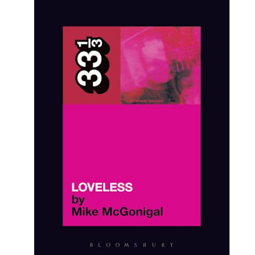 33 1/3 - LOVELESS (boek/drukwerk)