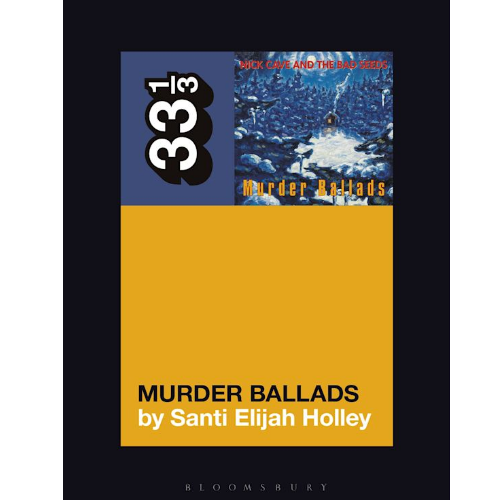 33 1/3 - MURDER BALLADS (boek/drukwerk)