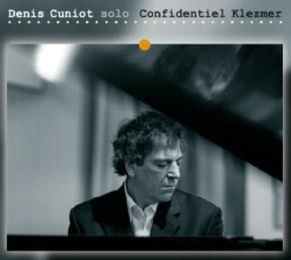 Denis Cuniot -solo- - Confidentiel klezmer (CD)