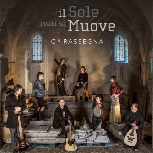 Cie Rassegna - Il sole non si muove (CD) - Velvet Music