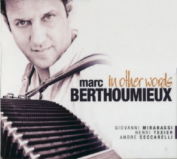 Marc Berthoumieux - In other words (CD) - Velvet Music