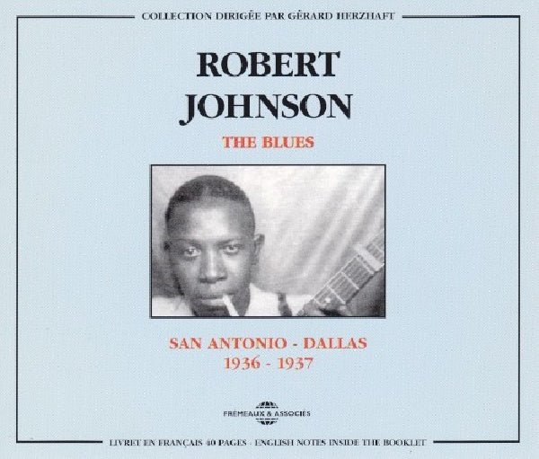 Robert Johnson - Blues: San Antonio Dallas 1936-1937 (CD)