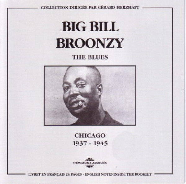 Big Bill Broonzy - Blues: chicago 1937-1945 (CD) - Velvet Music