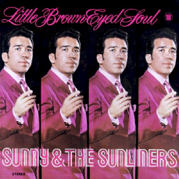 Sunny &amp; The Sunliners - Little brown eyed soul (CD)