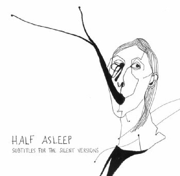 Half Asleep - Subtitles for the silent versions (CD)