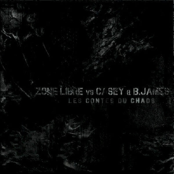 Zone Libre Vs Casey & B.james - Les contes du chaos (CD) - Velvet Music