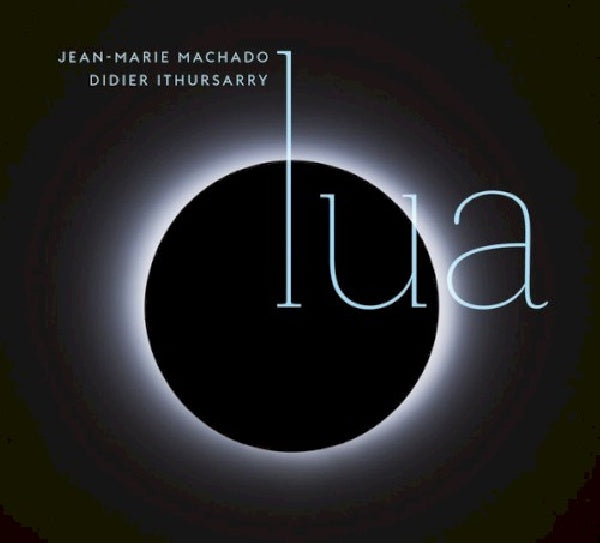 Jean Machado -marie - Lua (CD) - Velvet Music