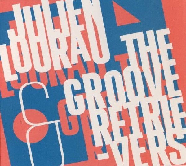 Julien Lourau - Groove retrievers (CD) - Velvet Music