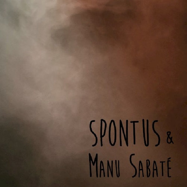 Spontus & Manu Sabate - Spontus & manu sabate (CD)