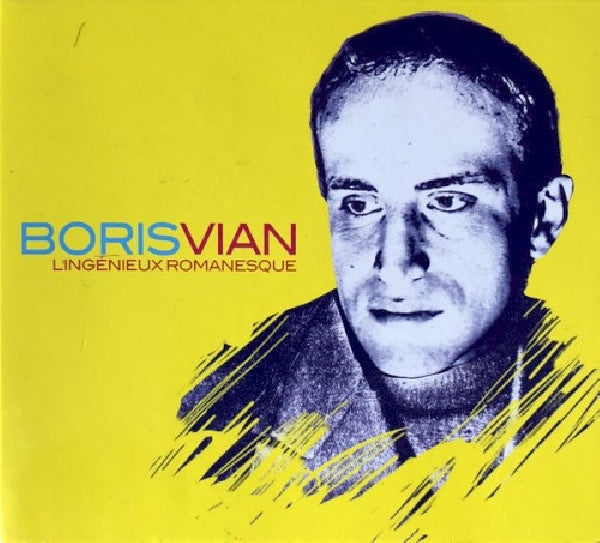 Boris Vian - L\'ingenieux romanesque (CD)